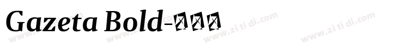 Gazeta Bold字体转换